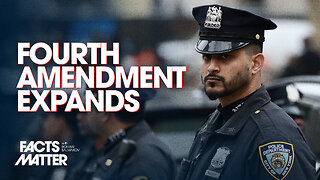 Supreme Court Rules 9–0 in Fourth Amendment Case | Trailer | Facts Matter