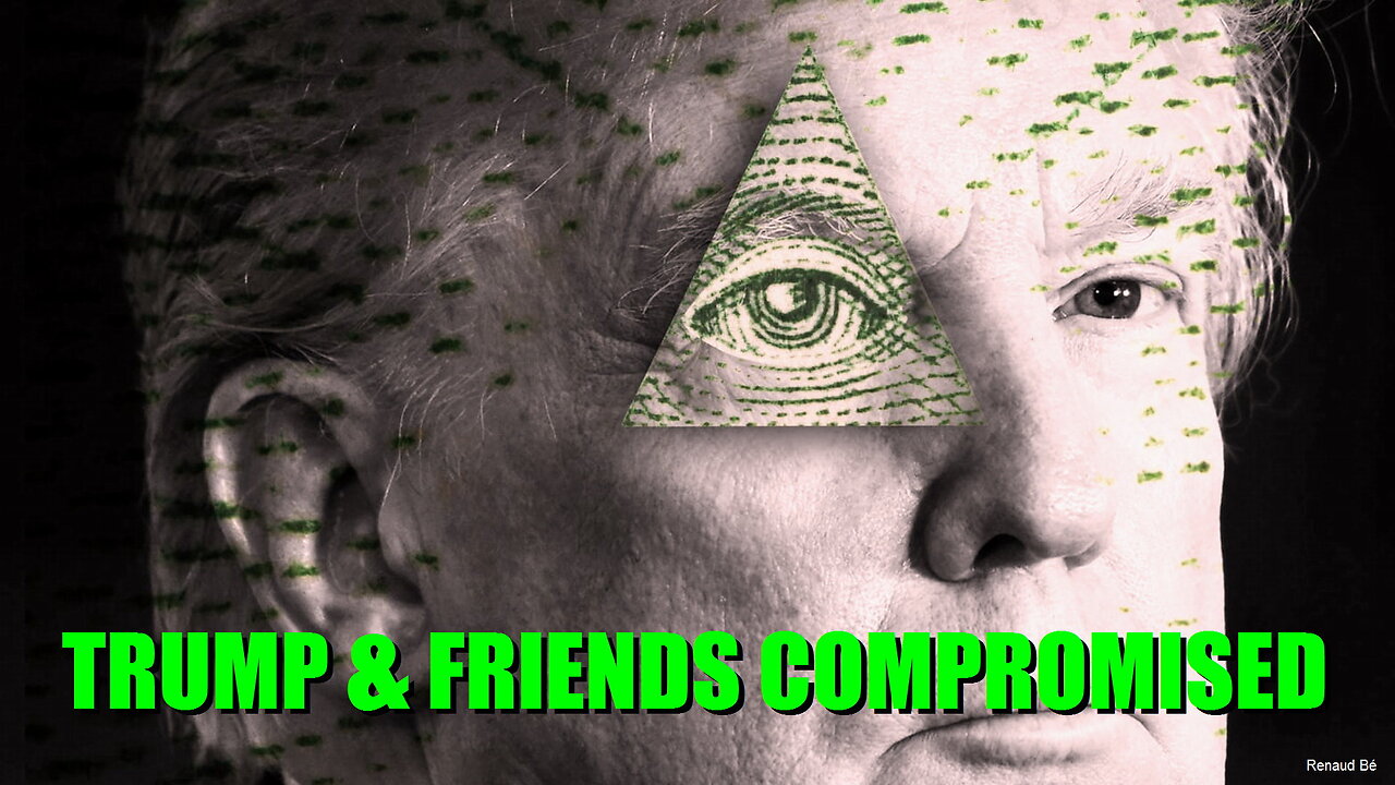TRUMP AND FRIENDS COMPROMISED