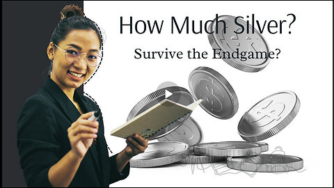 Episode 73: How Much Silver to Get Through the End Game?