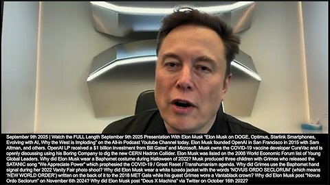 Elon Musk | "Your Car Is Going to Feel Like It Is Sentient (Self-Aware, Alive) By the End of the Year (2025)...AI Smarter Than Any Single Human At Anything As Soon As Next Year (2026)." Elon Musk (9/9/25) + Human AI Symbiosis