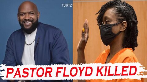 Pastor Ricky Floyd Killed by a Woman, Students Beat Up Teacher, Hostage in A Bathroom