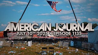 The American Journal THURSDAY FULL SHOW 7/10/25