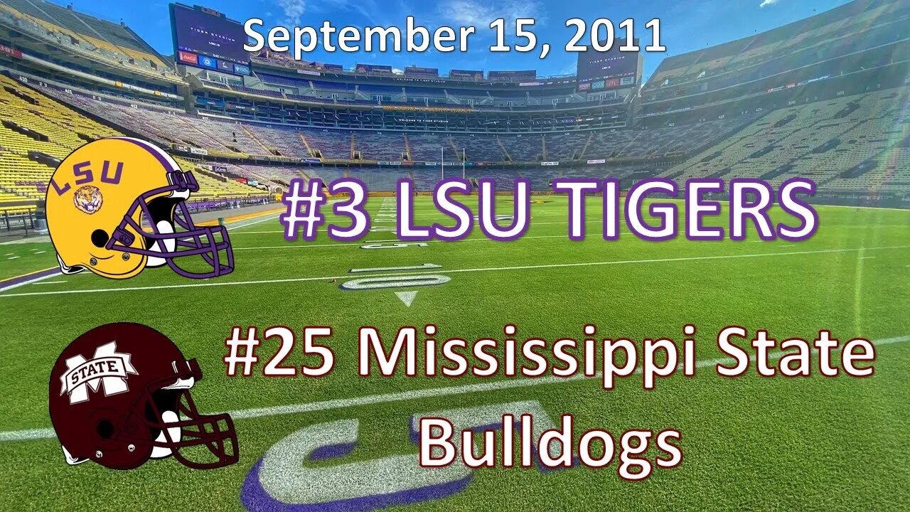 9/15/11 - #3 LSU vs #25 Mississippi State