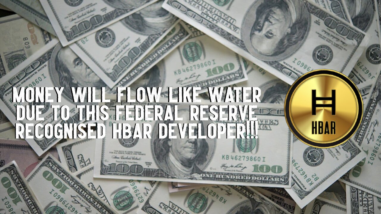 HBAR: Money Will FLOW LIKE WATER