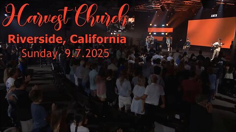 Harvest Church Morning Teaching - Sunday, September 7, 2025 with Pastor Greg