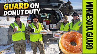 Minnesota National Guard Deployed… For Donut Duty?