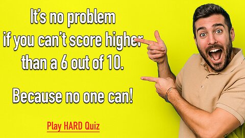This is a very HARD quiz