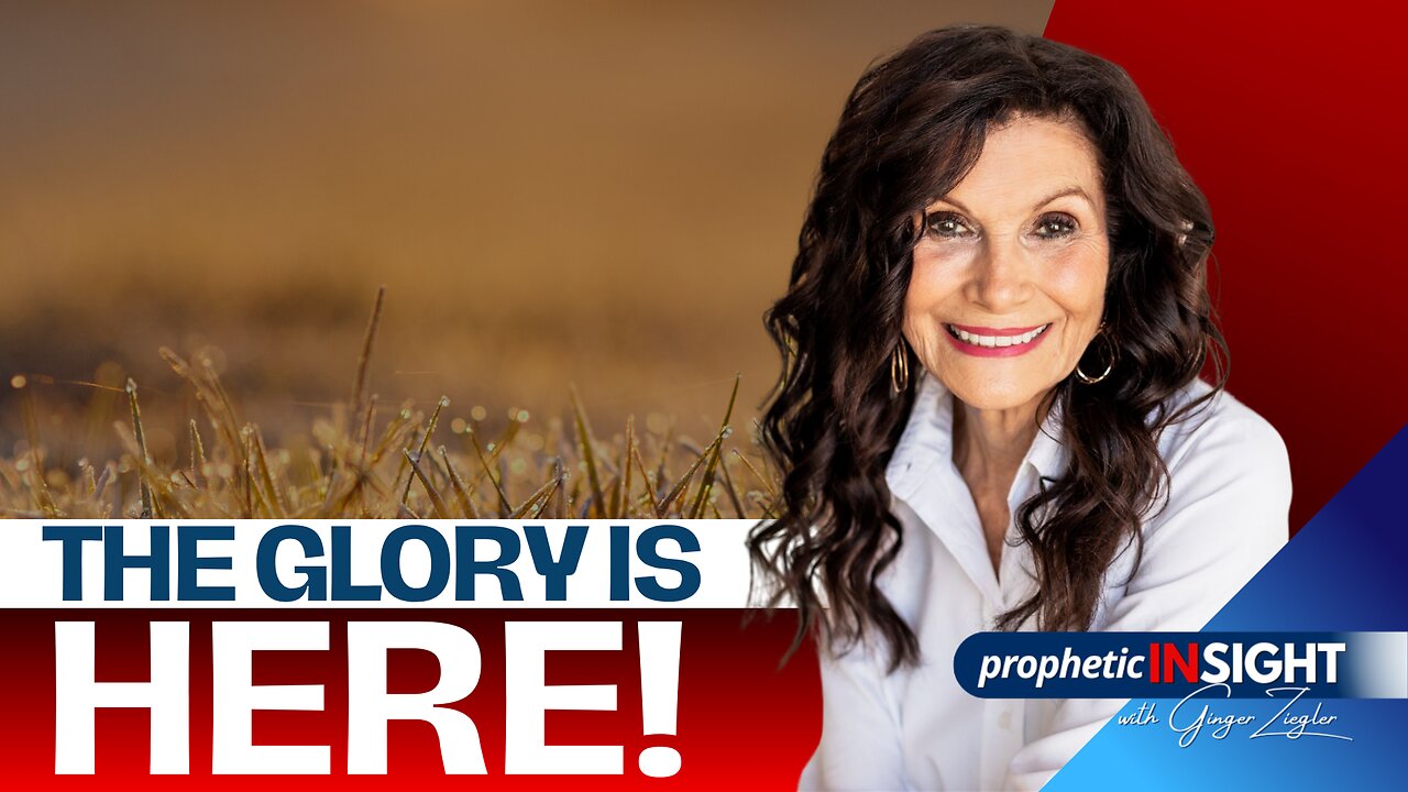 The Manifestation Stage Has Begun | Prophetic InSight with GINGER ZIEGLER