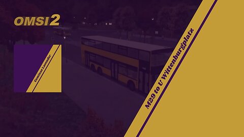 OMSI 2 - M29 to Wittenburgplatz (Berlin X10)