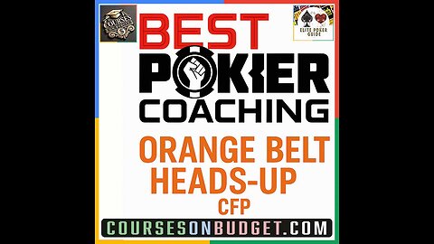 Best Poker Coaching Orange Belt Heads-Up