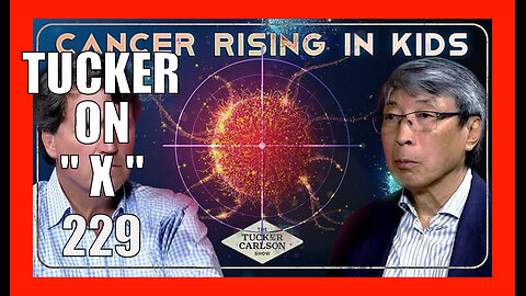 TUCKER ON X EP229 - Dr. Patrick Soon-Shiong