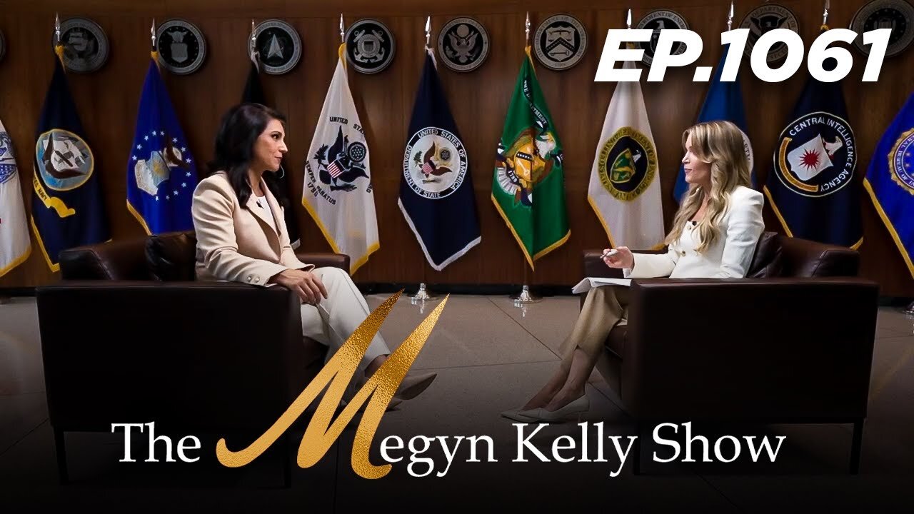 Tulsi Gabbard: Investigating Leaks, Fighting the Deep State, and Running in 2028 - Megyn Kelly