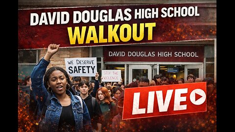 🚨BREAKING - David Douglas High School Walkout Portland, Oregon