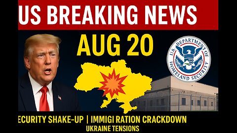 🇺🇸 US Breaking News Today | Trump, Ukraine, Immigration Crackdown & Security ShakeUp | Aug 20 2025