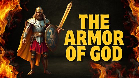 The Armor of God | Part 1