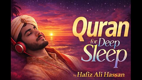 QURAN FOR DEEP SLEEP 🌙 | PEACEFUL NIGHT RECITATION FOR STRESS RELIEF & HEALING | HAFIZ ALI HASSAN