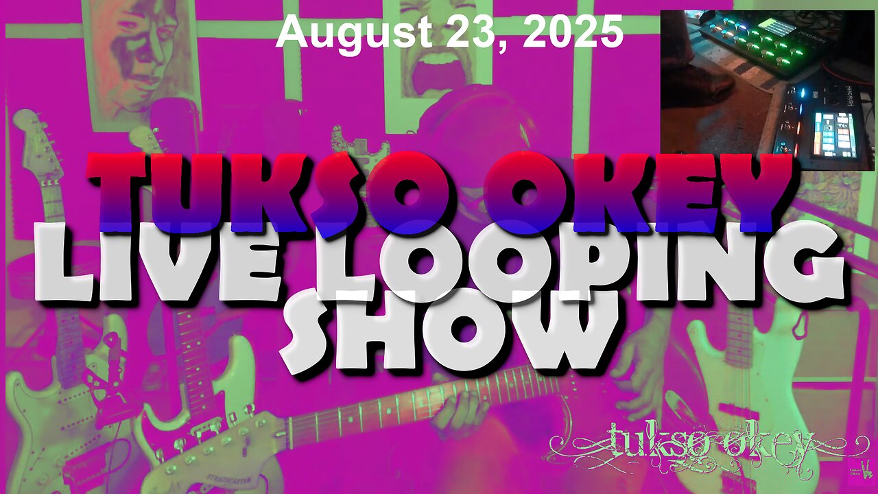 Tukso Okey Live Looping Show - Saturday, August 23, 2025
