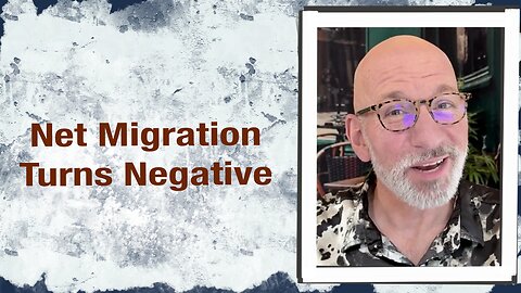 Net Migration turns Negative