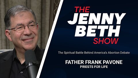 The Spiritual Battle Behind America’s Abortion Debate | Father Frank Pavone, Priests for Life