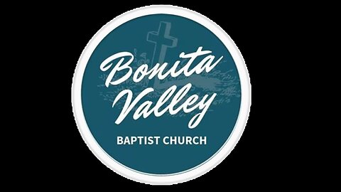 Bonita Valley Baptist Church