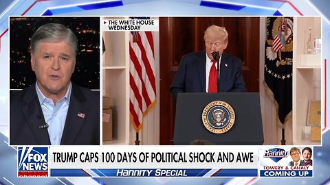 Hannity: 100 Days Of Political Shock and Awe