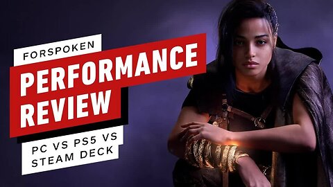 Forspoken PC vs PS5 vs Steam Deck Performance Review