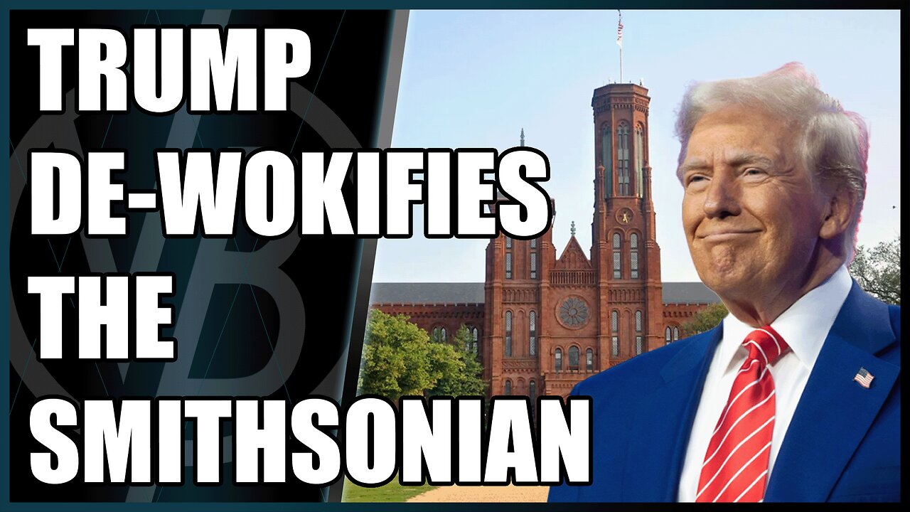 Trump Takes on "Woke-ness" at The Smithsonian