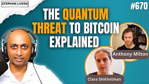 The Quantum Threat to Bitcoin explained with Clara Shikhelman and Anthony Milton | SLP670