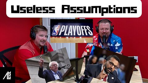 Useless Assumptions #79 American History XIV