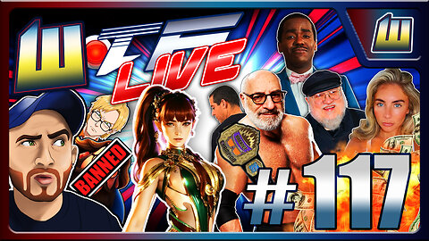 Doctor Whoke is DEAD, Stellar Blade LIVES on PC, Insane Degeneracy and More, it's WTF LIVE E117!