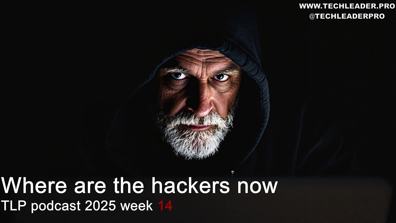 Where are the hackers now (TLP 2025w14)