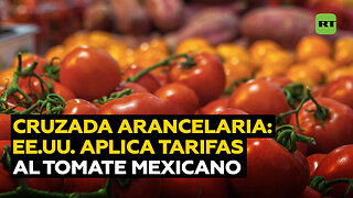 EE.UU. incluye el tomate en su lista de tarifazos contra México