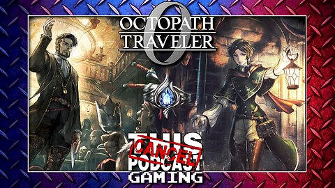 OCTOPATH TRAVELER 0: Eat Your Vegetables! The Road to Restoration Continues!