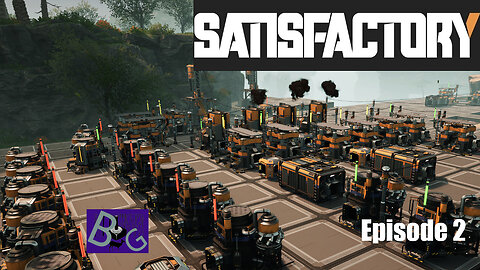 Satisfactory 1.1 Friday Episode 2 (pt 2)