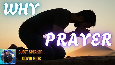 Why Prayer