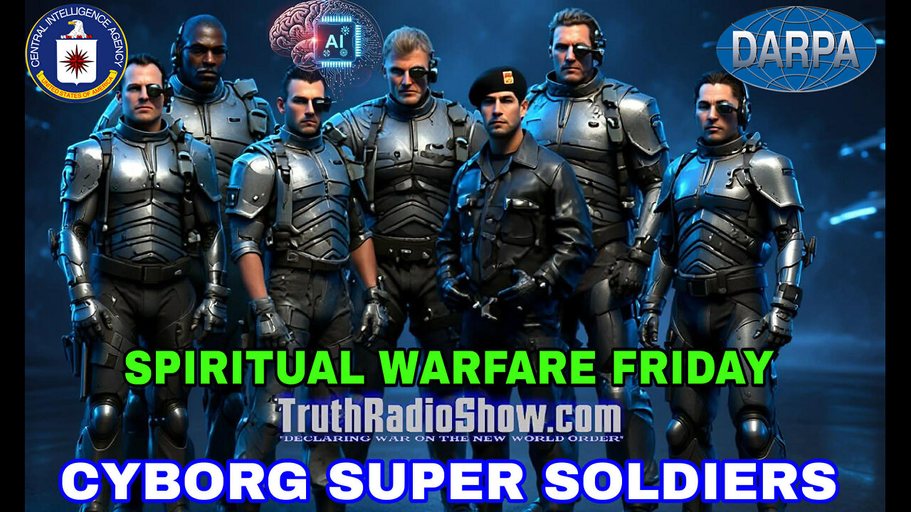 A.I. Cyborg Super Soldiers - Spiritual Warfare Friday Live 9pm et