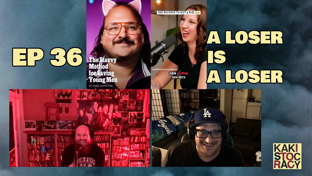 KAKISTOCRACY - EP 36 - A LOSER IS A LOSER