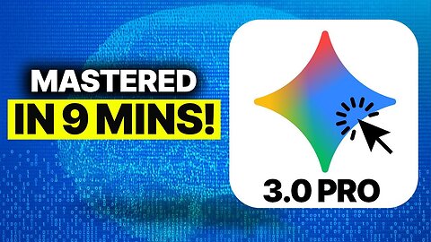 STOP Wasting Time & Master Gemini 3.0 Pro in 9 Minutes!