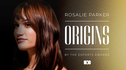How Rosalie Parker Became the New Voice of Call of Duty Esports | Origins Podcast #18