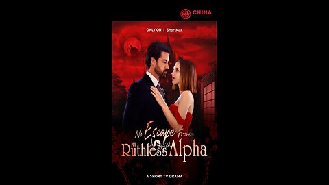 No Escape From My Ruthless Alpha | S01-EP16