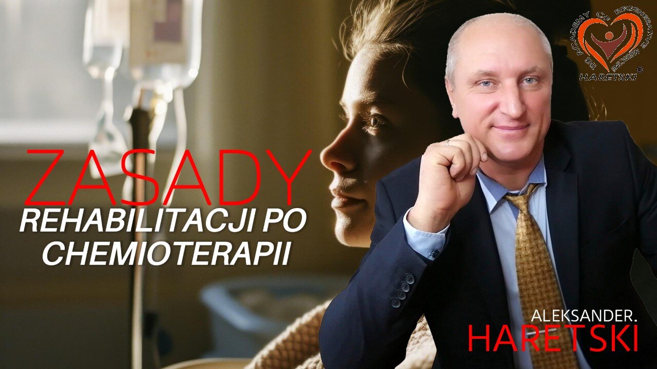 Zasady Rehabilitacji Po Chemioterapii. Medycyna Regeneracyjna. Aleksander Haretski.