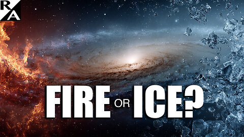 Fire or Ice?