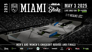 2025 SLS Miami: Women's and Men's Knockout Rounds and Finals