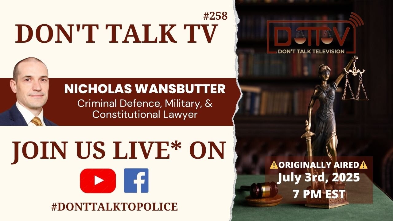 ⚖️DTTV 258⚖️| Live* Q&A with Canadian Criminal Defence, Human Rights, & Constitutional Lawyer…