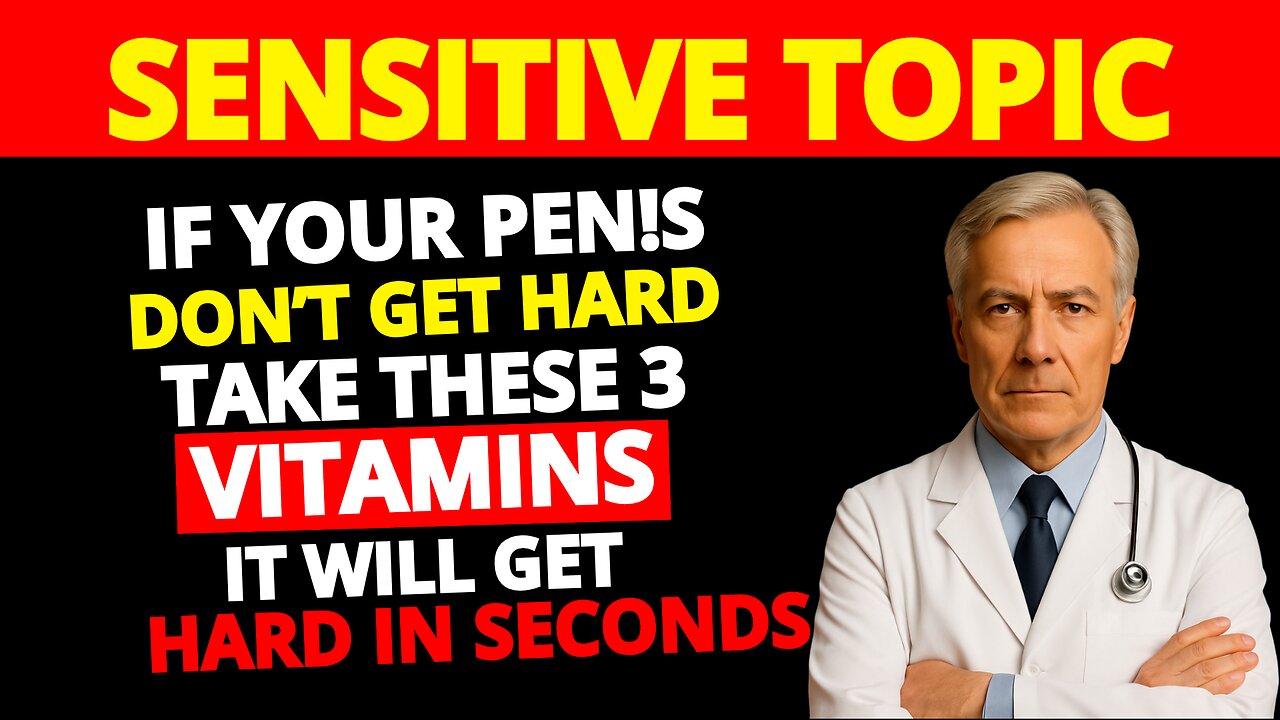 Dr. William Reveals: 3 Vitamins That Make 60+ Men Feel 30 Again (Most Don't Know #2)