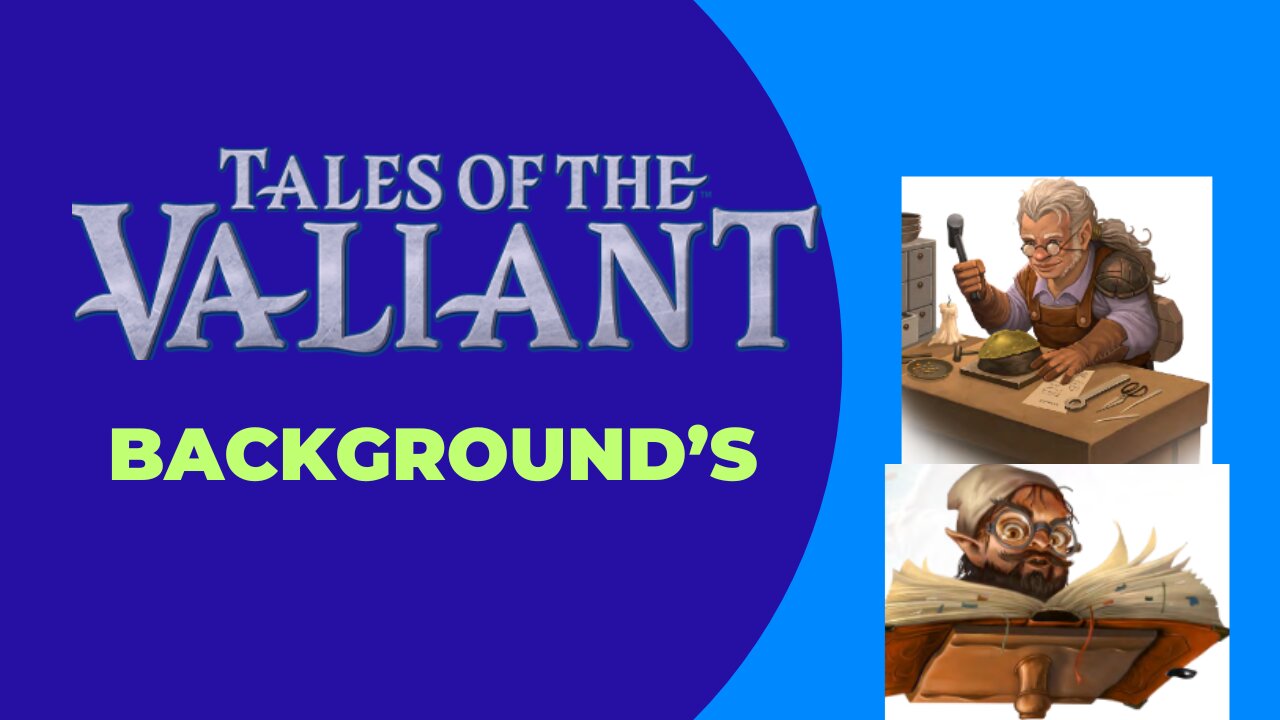 Tales of the valiant backgrounds