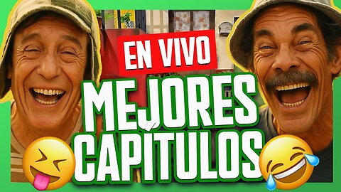 TRAVESURAS de El Chavo del 8 🚨EN VIVO 24/7