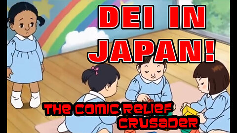 Multicultural Coexistence DEI Anime pushed by Japanese Government 