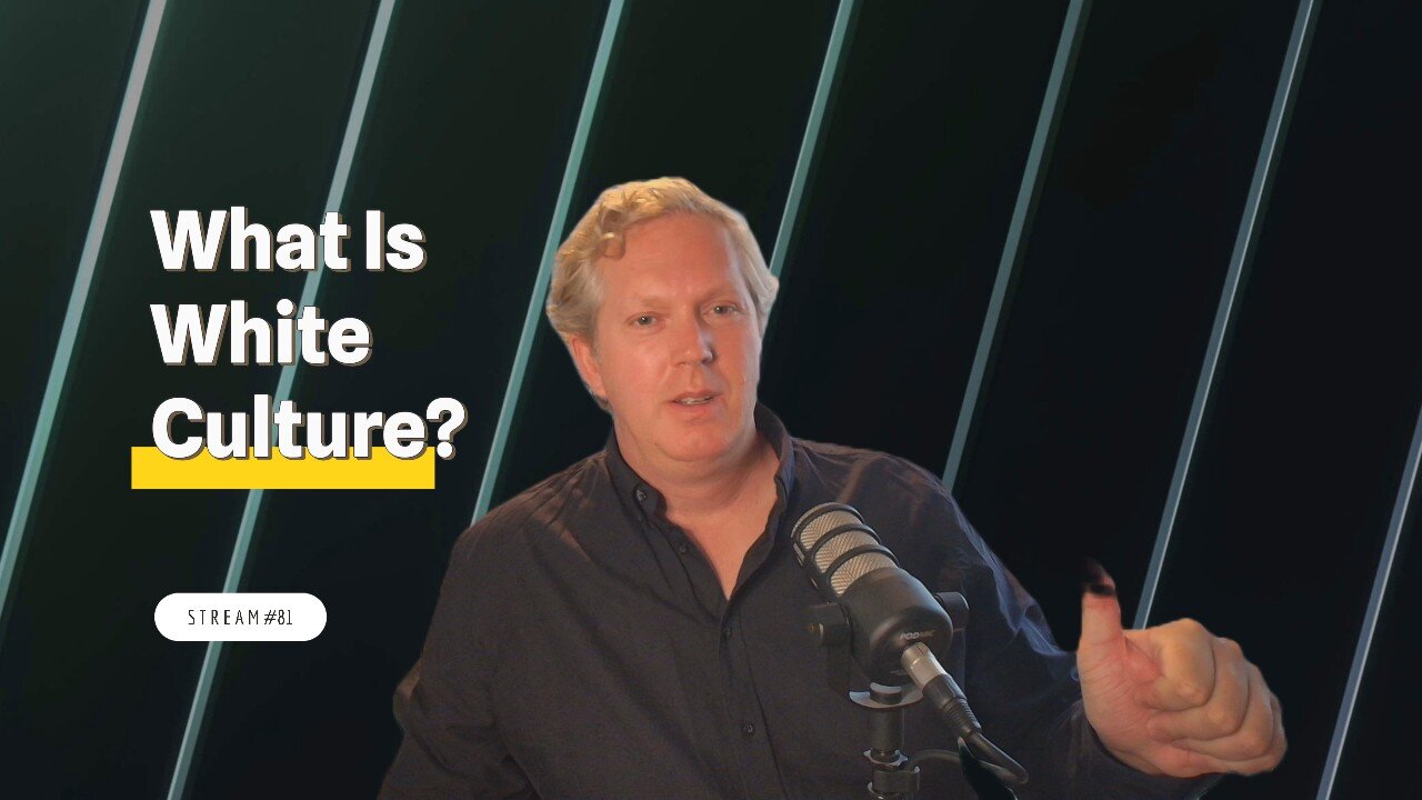 What Is White Culture? And More About Strategic Relocation [stream #81]