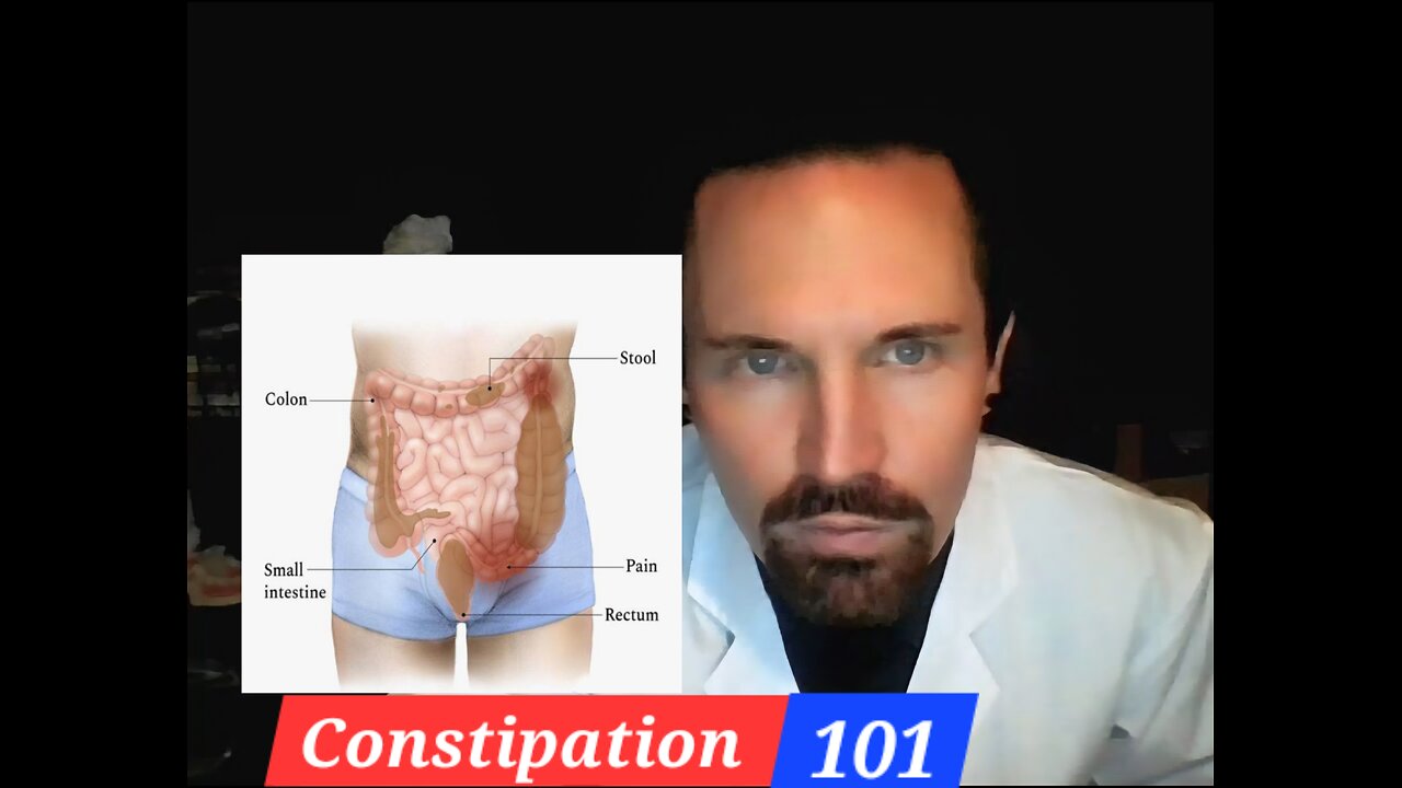 Constipation 101 The Basics